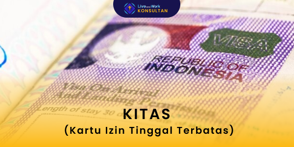 KITAS (Kartu Izin Tinggal Terbatas)