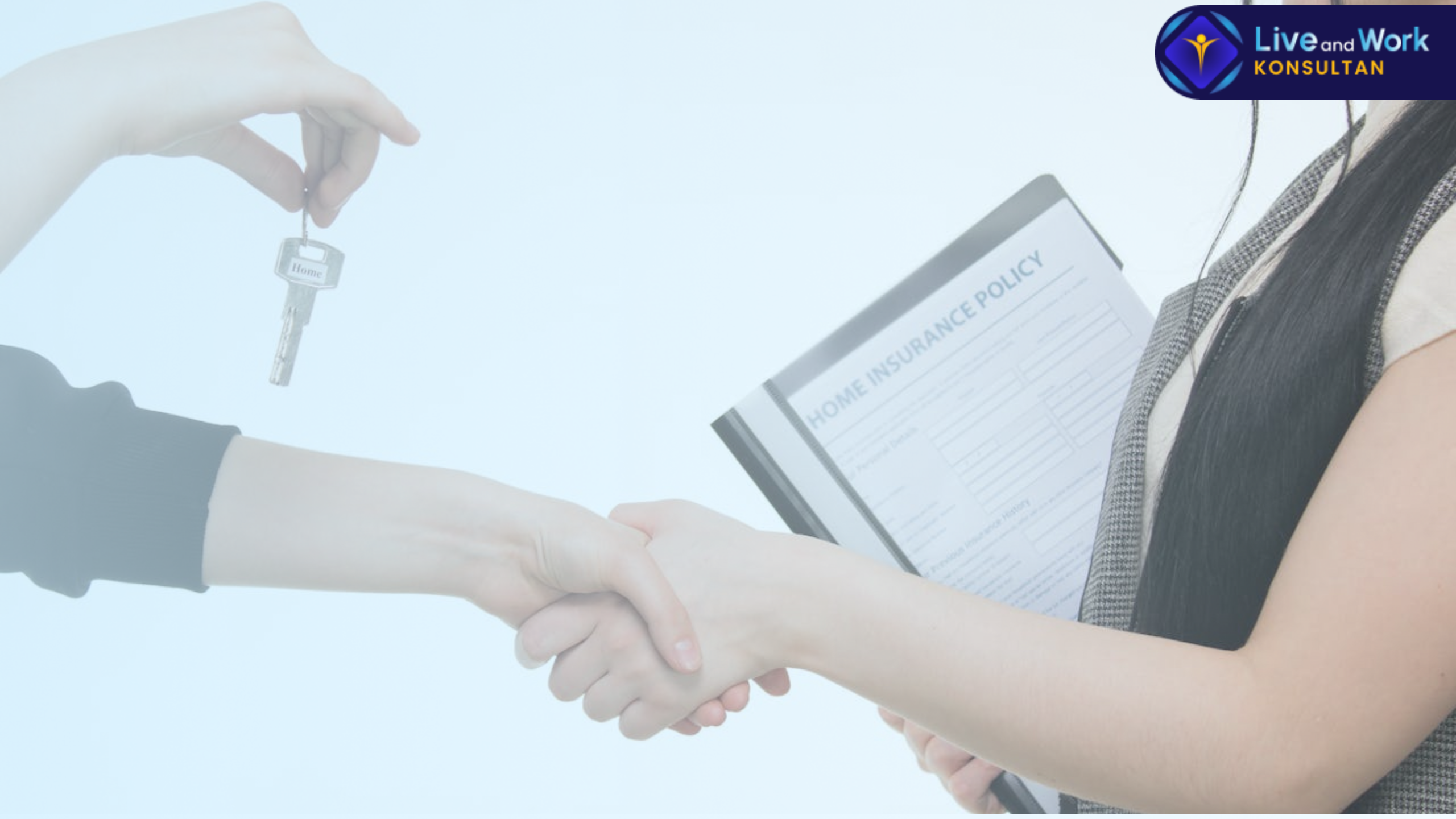 Daftarkan asuransi properti di Konsultan Live and Work