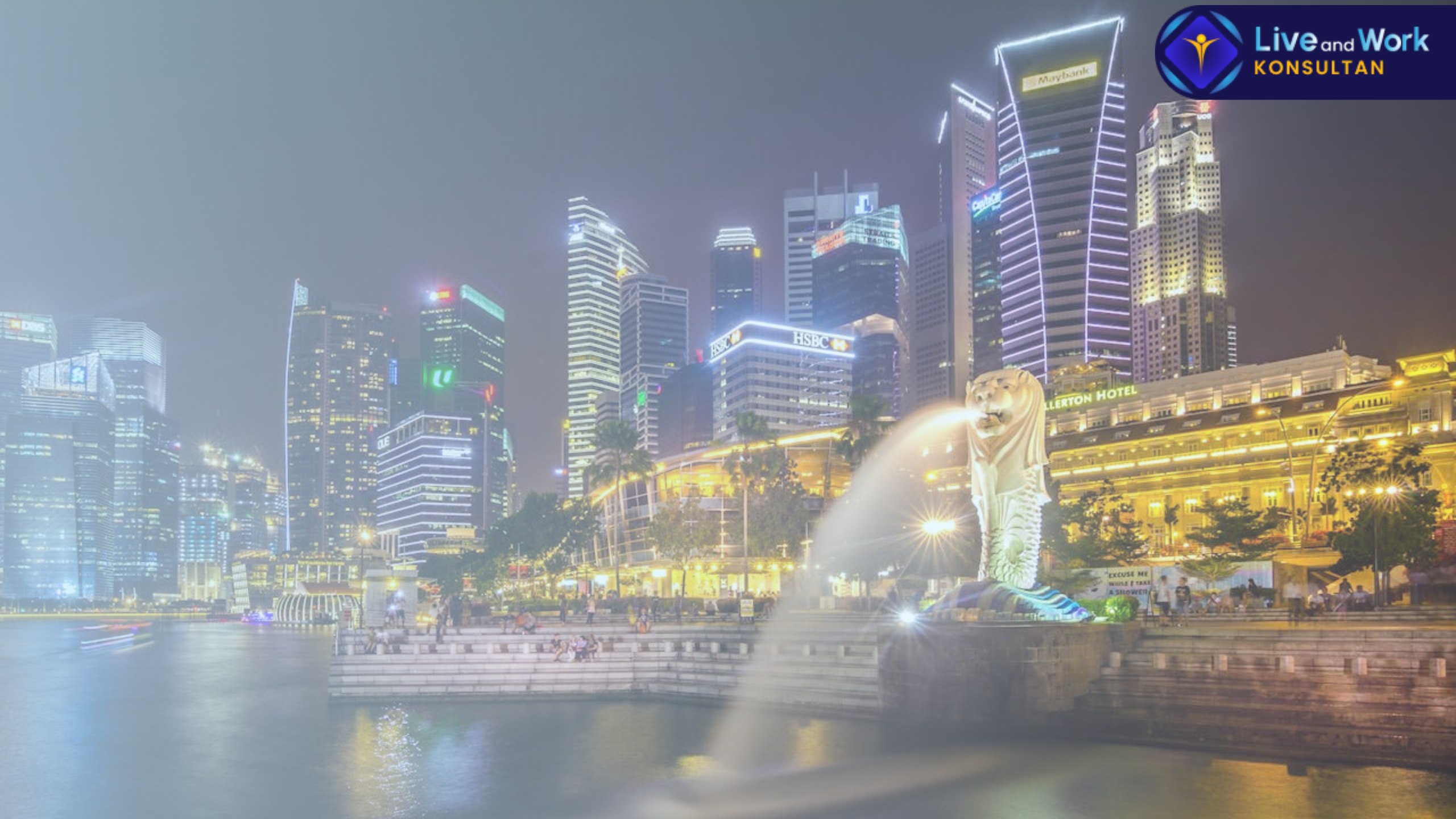Dapatkan Beasiswa Kuliah Singapura di Konsultan Live and Work