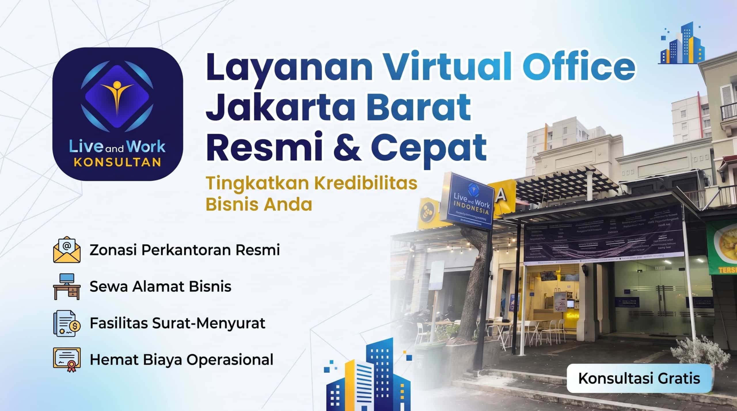 Layanan Virtual Office Jakarta Barat oleh Live and Work Indonesia